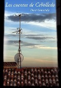 Cover-Bild zum Titel 'Los cuentos de Cebolledo (Tapa dura)' von 'David Santaolalla'