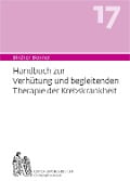 Bircher-Benner Handbuch 17 - Andres Bircher, Lilli Bircher, Pascal Bircher, Anne-Cecile Bircher