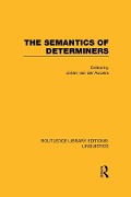 Cover-Bild zum Titel 'The Semantics of Determiners (RLE Linguistics B: Grammar)' von ''