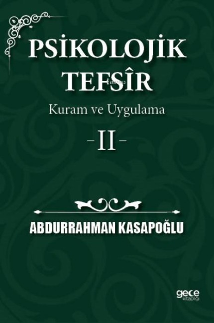 Psikolojik Tefsir Kuram ve Uygulama 2 - Abdurrahman Kasapoglu