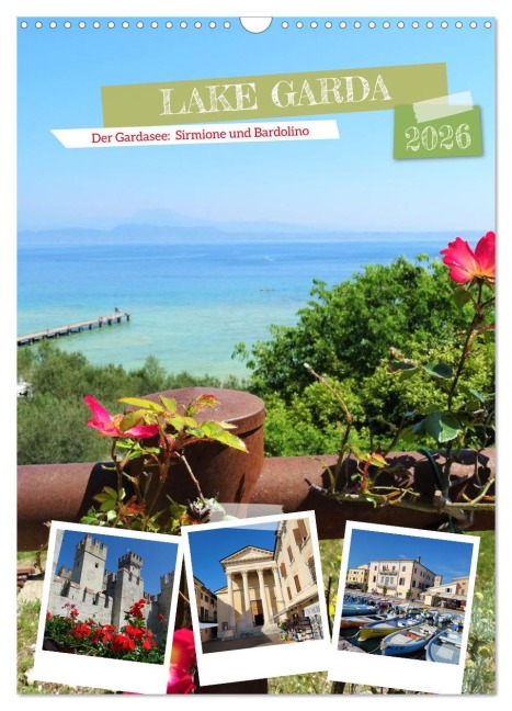LAKE GARDA DerGardasee: Sirmione und Bardolino (Wandkalender 2026 DIN A3 hoch), CALVENDO Monatskalender - Susan Michel