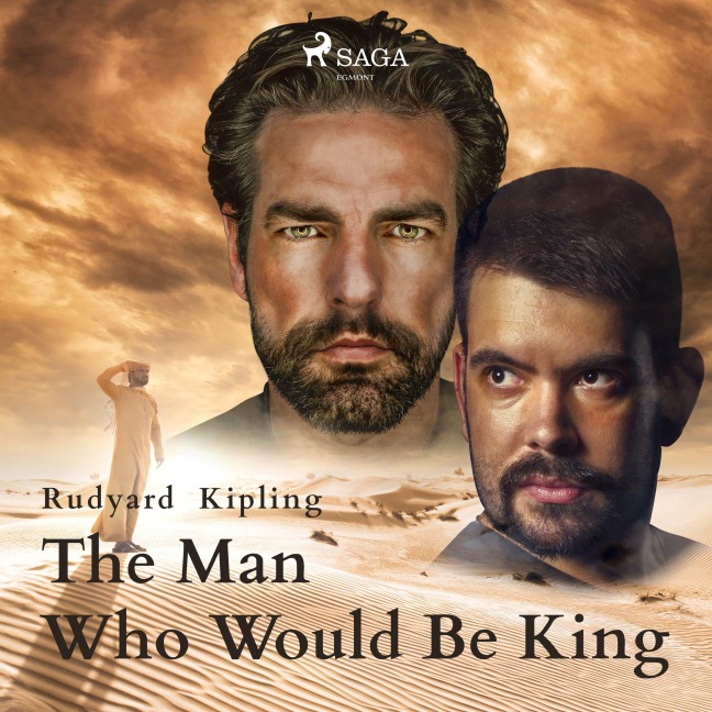 The Man Who Would Be King - Rudyard Kipling