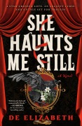 Cover-Bild zum Titel 'She Haunts Me Still' von 'de Elizabeth'