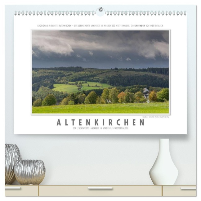 Emotionale Momente: Altenkirchen - der lebenswerte Landkreis im Norden des Westerwaldes. (hochwertiger Premium Wandkalender 2026 DIN A2 quer), Kunstdruck in Hochglanz - Ingo Gerlach