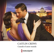 Cover-Bild zum Titel 'Cuando el amor manda' von 'Caitlin Crews'