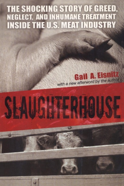 Slaughterhouse - Gail A. Eisnitz