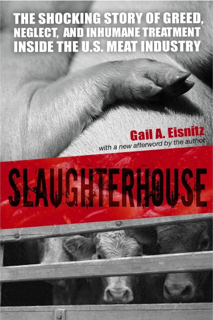 Slaughterhouse - Gail A. Eisnitz