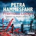 Fremdes Leben - Petra Hammesfahr