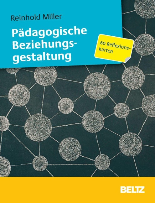 Pädagogische Beziehungsgestaltung - Reinhold Miller