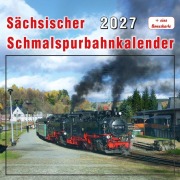 Cover-Bild zum Titel 'Sächsischer Schmalspurbahnkalender 2027' von 'Thomas Böttger'