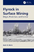 Cover-Bild zum Titel 'Flyrock in Surface Mining' von 'Autar K. Raina'