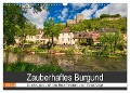 Zauberhaftes Burgund (Wandkalender 2024 DIN A3 quer), CALVENDO Monatskalender - Tanja Voigt
