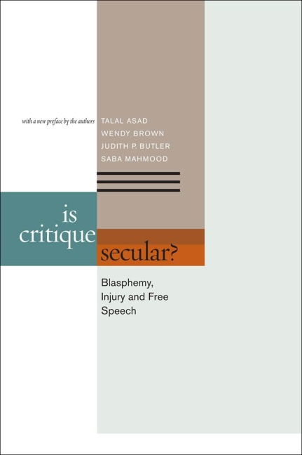 Is Critique Secular? - Talal Asad