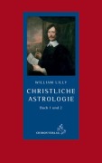 Cover-Bild zum Titel 'Christliche Astrologie' von 'William Lilly'