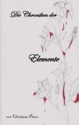 Cover-Bild zum Titel 'Die Chroniken der Elemente' von 'Christiane Peters'