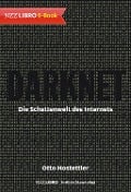 Cover-Bild zum Titel 'Darknet' von 'Otto Hostettler'
