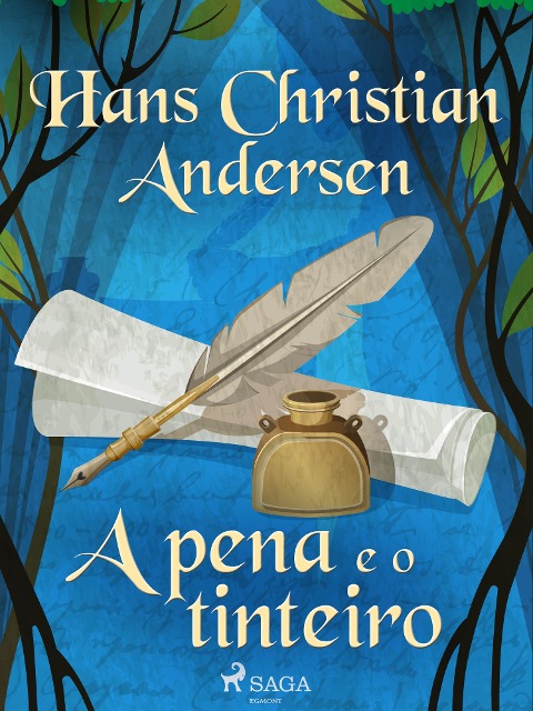 A pena e o tinteiro - H. C. Andersen