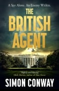 Cover-Bild zum Titel 'The British Agent' von 'Simon Conway'