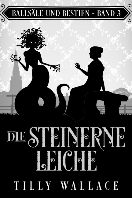 Die steinerne Leiche - Tilly Wallace