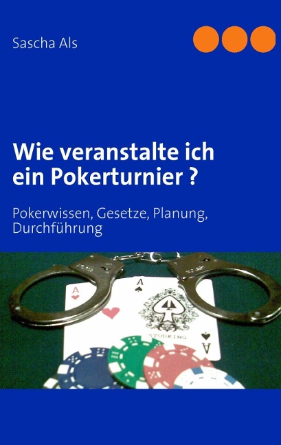 Wie veranstalte ich ein Pokerturnier ? - Sascha Als