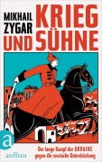 Cover-Bild zum Titel 'Krieg und Sühne' von 'Mikhail Zygar'