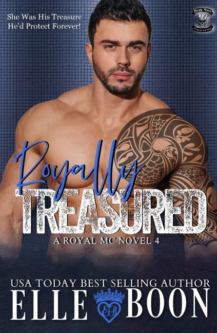 Royally Treasured (Royal Sons MC, #4) - Elle Boon