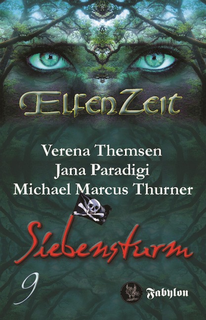 Elfenzeit 9: Siebensturm - Verena Themsen, Jana Paradigi, Michael Marcus Thurner
