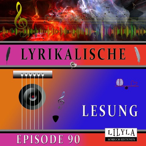 Lyrikalische Lesung Episode 90 - Franz Werfel, Friedrich Frieden