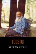 Tolstoi - Stefan Zweig