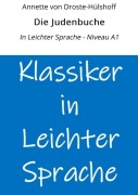 Cover-Bild zum Titel 'Die Judenbuche: In Leichter Sprache - Niveau A1' von 'Annette von Droste-Hülshoff'