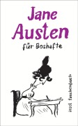 Cover-Bild zum Titel 'Jane Austen für Boshafte' von 'Jane Austen'