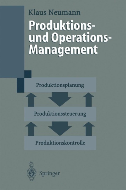 Produktions- und Operations-Management - Klaus Neumann