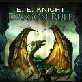Cover-Bild zum Titel 'Dragon Rule' von 'E E Knight'