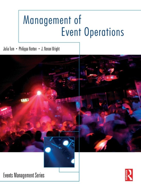 Management of Event Operations - Julia Tum, Philippa Norton