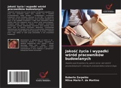 Jako¿¿ ¿ycia i wypadki w¿ród pracowników budowlanych - Roberta Zarpelão, Milva Maria F. de Martino