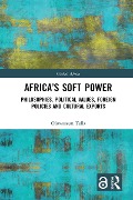 Cover-Bild zum Titel 'Africa's Soft Power' von 'Oluwaseun Tella'