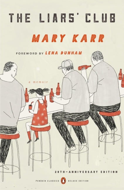 The Liars' Club - Mary Karr