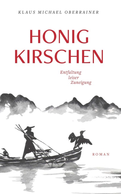 Honigkirschen - Klaus Michael Oberrainer