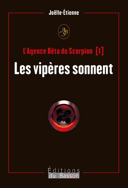L'Agence Bêta du scorpion - Joëlle-Etienne