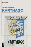Cover-Bild zum Titel 'Karthago' von 'Stefan Altekamp'
