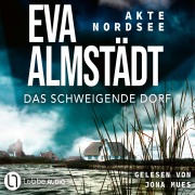 Cover-Bild zum Titel 'Akte Nordsee - Das schweigende Dorf' von 'Eva Almstädt'