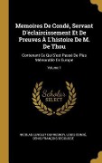 Cover-Bild zum Titel 'Memoires De Condé, Servant D'éclaircissement Et De Preuves À L'histoire De M. De Thou' von 'Nicolas Lenglet Dufresnoy, Louis Condé, Denis-François Secousse'