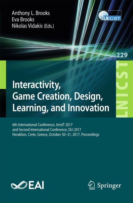 Interactivity, Game Creation, Design, Learning, and Innovation - 