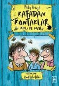 Cover-Bild zum Titel 'Kafadan Kontaklar - Kirli ve Mutlu' von 'Philip Ardagh'