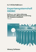 Cover-Bild zum Titel 'Expertensystemshell DEDUC / Wissensdynamik mit DEDUC' von 'Bernd R. Hornung, Karl-Friedrich Müller-Reissmann'