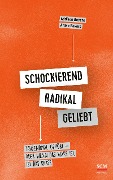 Cover-Bild zum Titel 'Schockierend radikal geliebt' von 'Addison Bevere, Arden Bevere'