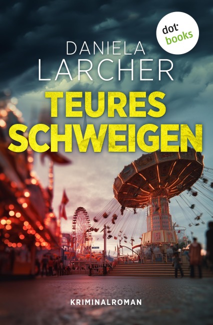 Teures Schweigen - Daniela Larcher