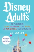 Cover-Bild zum Titel 'Disney Adults' von 'Aj Wolfe'