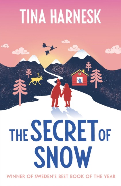 The Secret of Snow - Tina Harnesk