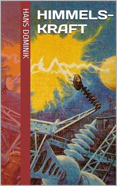 Himmelskraft - Hans Dominik